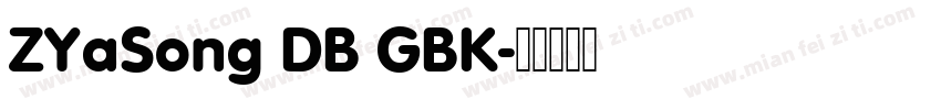 ZYaSong DB GBK字体转换